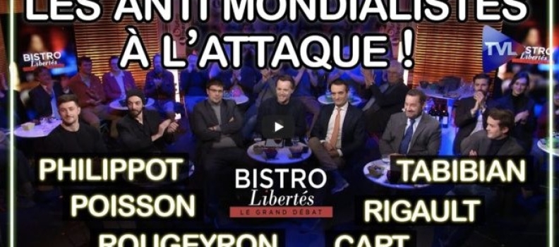 [Médias] Les antimondialistes à l’attaque | grand débat de Bristo Libertés