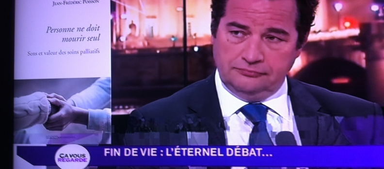 « Fin de vie : l’éternel débat… » : « Ca vous regarde » sur LCP