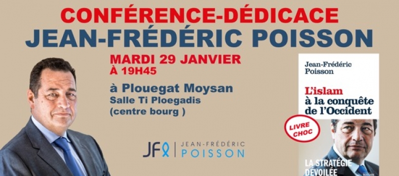 Conférence-débat de Jean-Frédéric Poisson à Plouégat-Moysan (29) près de Morlaix mardi 29 janvier